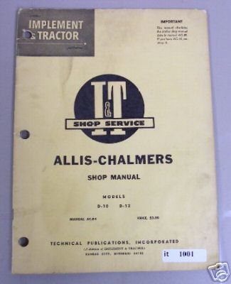 Allis chalmers D10 D12 tractor i&t shop service manual