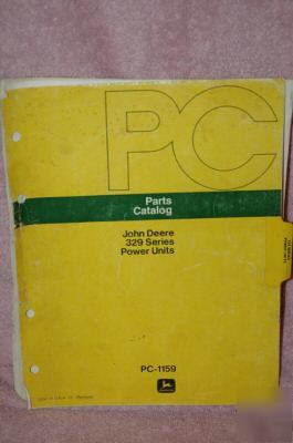 Vintage john deere 329 power unit parts catalog pc 1159