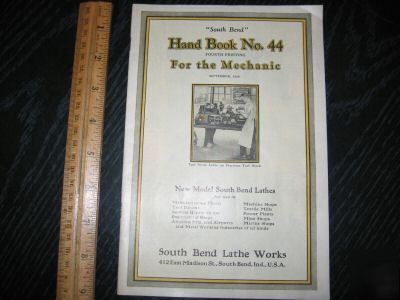 Vintage south bend lathe mechanic handbook no. 44 1929