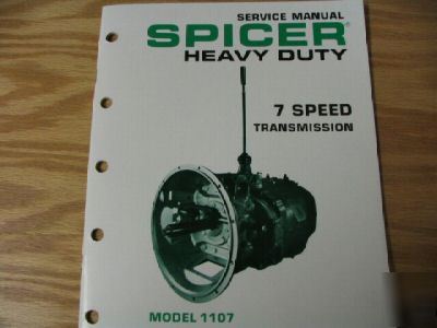 Spicer model 1107, 7 speed transmission service manual