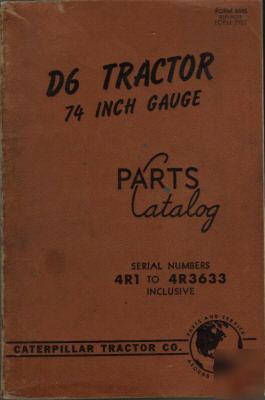 Caterpillar D6 tractor 74 inch gauge parts catalog