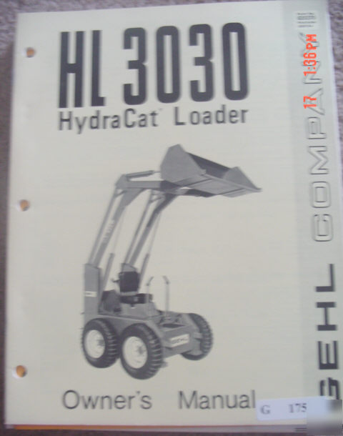 Gehl hl 3030 hydracat hydra cat loader operators manual