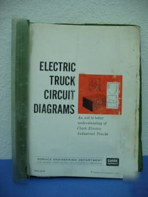 Clark equipment electric truck circuit diagrams - 1965