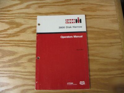Case 3800 disk harrow operators manual
