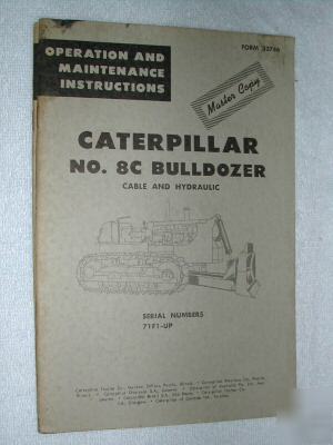 Caterpillar no 8C bulldozer operation maint manual cat