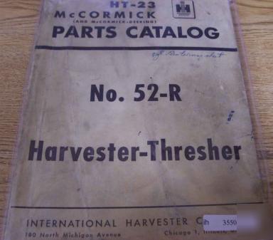 Mccormick no 52-r harvester thresher parts manual