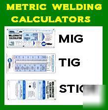 Metric welding calculators (3 pack - mig, tig, stick)
