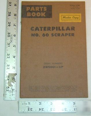 Caterpillar parts book -no.60 scraper