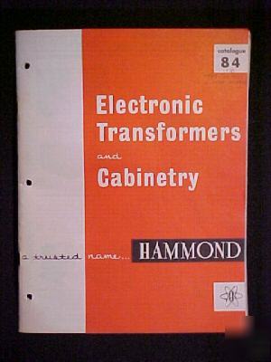 Hammond electronic transformers -catalogue 84 