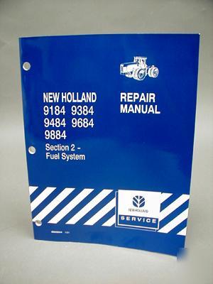 New holland repair manual 9184 9484 9884 fuel system