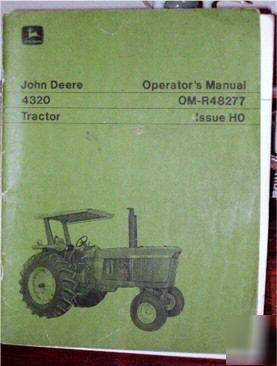 Original john deere 4320 tractor operator's manual