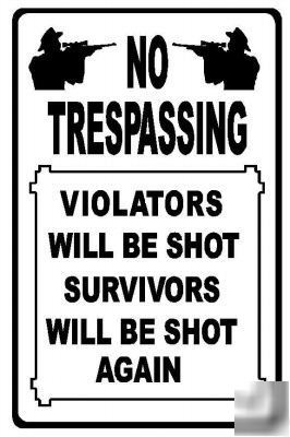 No trespassing metal funny sign signs