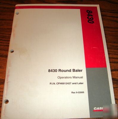 Case ih 8430 round baler operator's manual