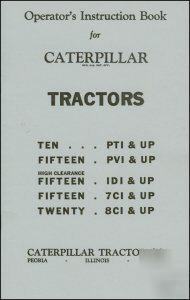Caterpillar ten--fifteen--twenty operator's instruction
