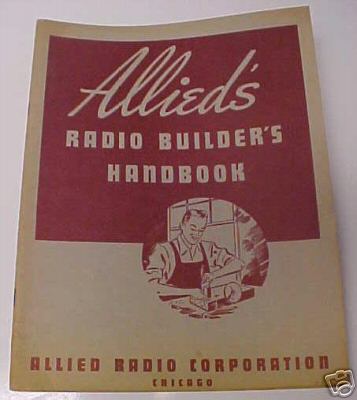 Allieds radio builders handbook 1958 4TH ed. ham radio