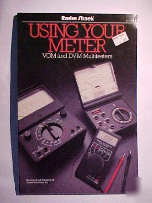 Using your meter -vom & dvm multitesters -radio shack