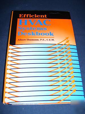 Efficient hvac systems deskbook (1997) thumann