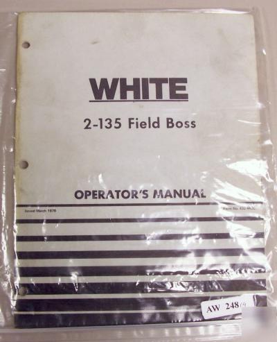 White 2-135 field boss tractor operators manual