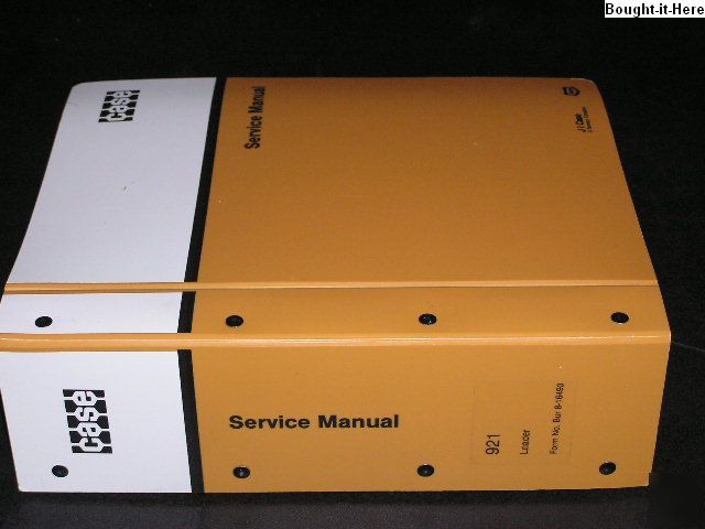 Case 921 loader service manual