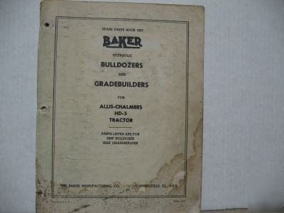 Allis chalmers baker hyd dzr parts book HD5 tractor
