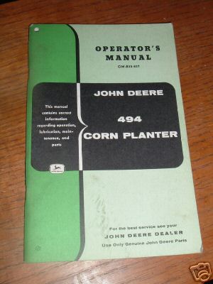 John deere 494 corn planter operator's manual original