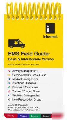Informed ems / bls field guide for emt's and crt's