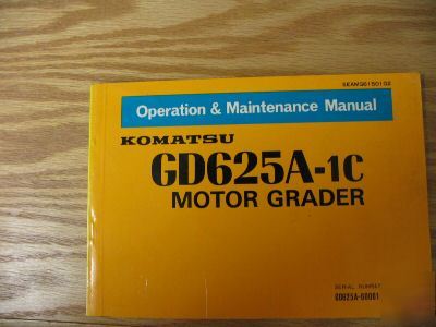 Komatsu GD625A-1C motor grader operators manual