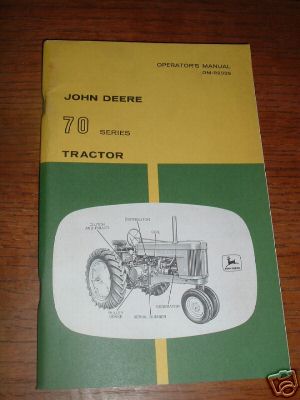 John deere 70 series tractor operator's manual orig.