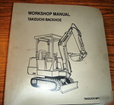 Takeuchi TB68S compact excavator backhoe service manual
