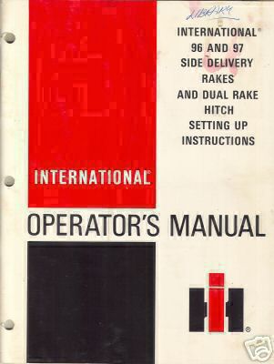 International 96,97 side delivery rake operator manual