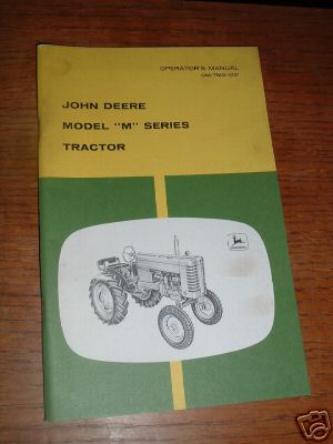 John deere model m tractor operator's manual orig.
