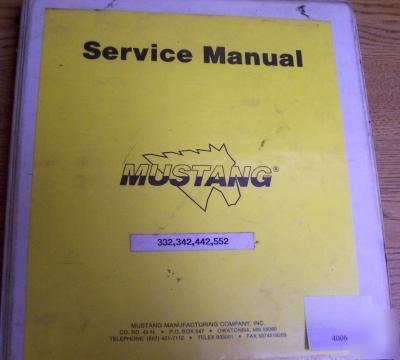 Omc mustang 332 342 442 552 loader service manual