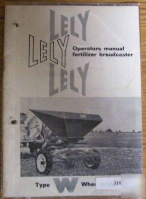 Lely w fertilizer broadcaster operators manual