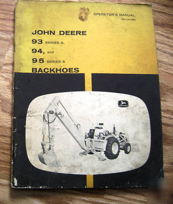 John deere tractor 93A 94 95A backhoe operators manual