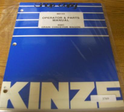 Kinze 450C grain conveyor wagon operator & parts manual