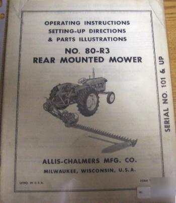 Allis chalmers 80-R3 rear mounted mower operator manual