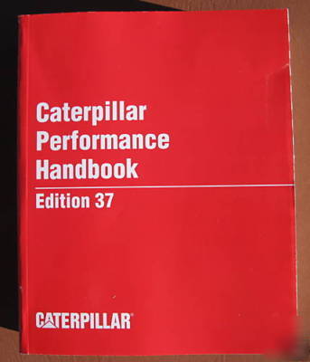 2007 caterpillar performance handbook edition 37 cat