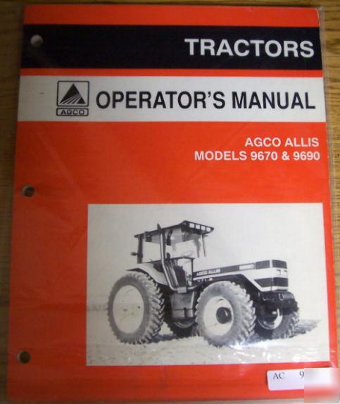 Agco allis 9670 9690 tractor operators manual