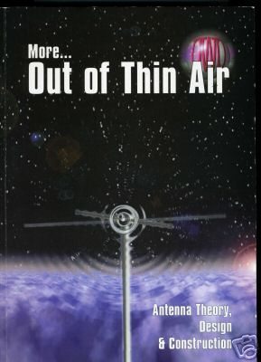 Out of thin air - antenna theory, design & construction