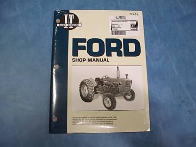 I&t shop manual-ford 2000,3000,4000,2100,3100,4100,more