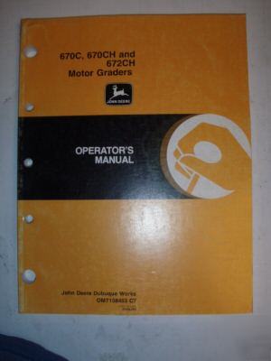 John deere 670 series motor grader operator's manual