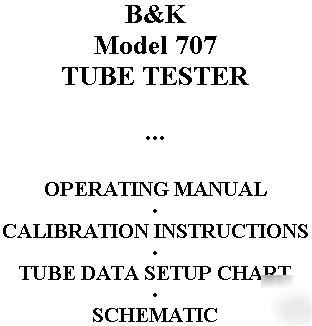 New setup chart + manual = b&k 707 tube tester checker
