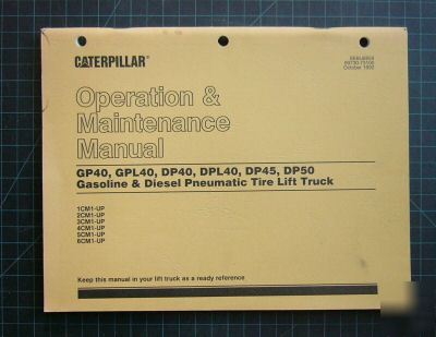 Caterpillar GP40 DP40 DPL40 DP45 DP50 forklift manual