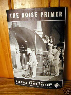 1943, general radio engineering dept, noise primer