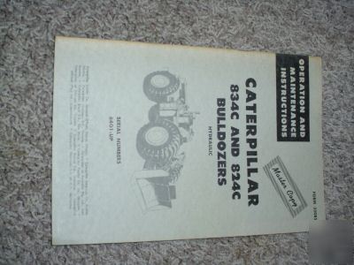 Antique caterpillar operators manual 834C 824 bulldozer