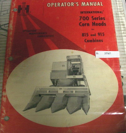 Ih international 700 series corn head operators manual