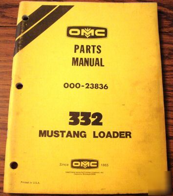 Omc mustang 332 skid steer loader parts catalog manual