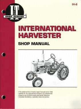 International harvester tractor - i&t shop manual ih 8