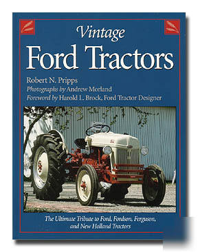 New vintage ford tractors fordson ferguson holland book