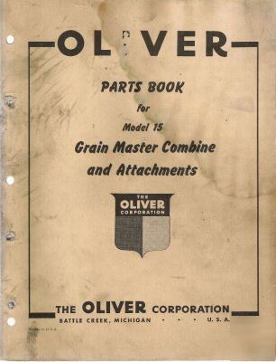 Oliver operating inst's & pts book for model 15 combine